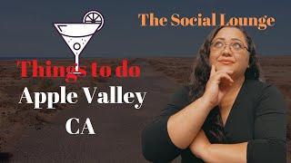 Things to do in The High Desert CA, The Social Lounge in Apple Valley CA 92308
