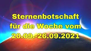 Kollektives Erwachen JETZT * Die Sterne vom 20.09.-26.09.2021 * Robby Altwein