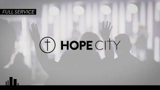 Hope City Church | Surprise, AZ | 11:00AM