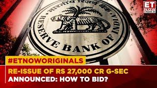 RBI To Re-issue Government Securities Worth Rs 27,000: How to Bid? | Watch