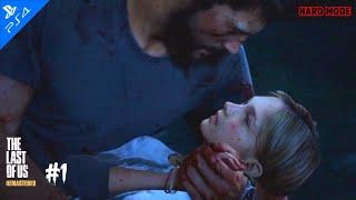 The Last of Us™ Remastered [HARD MODE] Episode 1 (PS4)