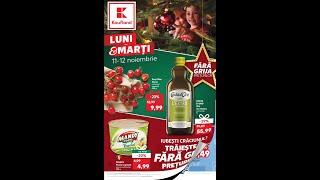 Catalog Kaufland Luni 11 Noiembrie si Marti 12 Noiembrie 2024 + Oferte Saptamana Viitoare