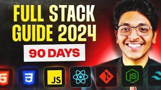 90 Day Full Stack Developer Roadmap 2024 [FULL GUIDE] | Ishan Sharma