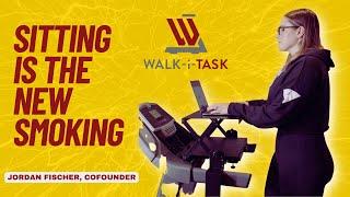 Sitting Is the New Smoking | How the Walk-i-Task can help