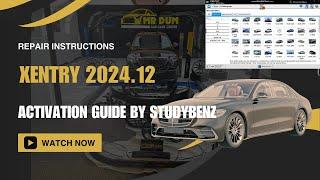 Xentry 2024.12 Activation Guide By StudyBenz