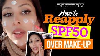 Doctor V - How To Reapply SPF50 Over Makeup | Skin Of Colour | Brown Or Black Skin