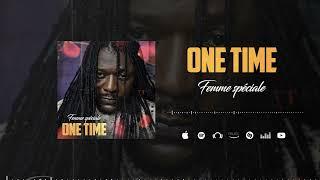 One Time - Femme Spéciale (Son Officiel)