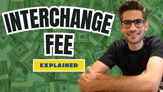 Interchange Fees Explained: How Credit Card Fees Work