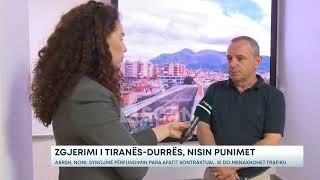 Zgjerimi i Tiranës-Durrës, nisin punimet – ARRSH, Noni: Synojmë përfundimin para afatit...