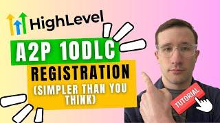 How to (Successfully) Register for A2P 10DLC - GoHighLevel