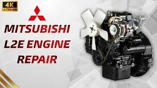 [4K]  MITSUBISHI L2E engine repair forGENERATOR