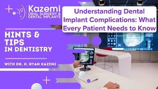 Understanding Dental Implant Complications: What Every Patient Needs to Know