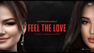 FEEL THE LOVE  (Remix) FanaaTV | Madina Aknazarova X Nigina Amonqulova l PART I