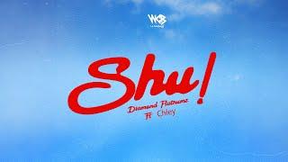 Diamond Platnumz Ft Chley - Shu! (Official Lyric Audio)