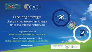 Executing Strategy: Closing the Gap Between the Strategic Plan and Operational Performance