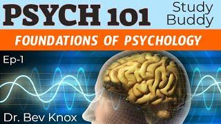 Ep 1 - Foundations of Psychology - Psych 101 “Study Buddy” Series