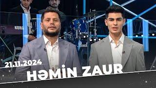 Həmin Zaur | Tam Bölüm | 21.11.2024