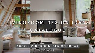 100 + living  room design ideas catalogue