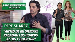 PEPE SUÁREZ: El duro camino para sobresalir en la TV mexicana I Entrevista con Matilde Obregón