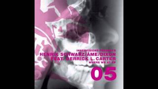 Henrik Schwarz, Ame and Dixon Feat. Derrick L. Carter - Where We At (Version 2) - HD