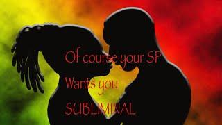 OF COURSE YOU DO SUBLIMINAL #specificperson OF COURSE SP WANTS YOU #meditation #karmathevisualizer