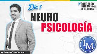 Neuropsicología | Día 7 | Congreso Mortaji Internacional