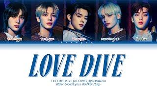 TXT Love Dive Lyrics (Color Coded Lyrics) Ai Cover