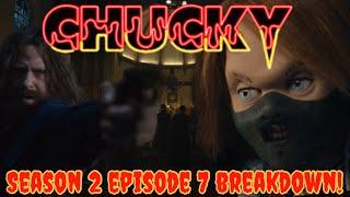 Chucky Tv Series Season 2 Episode 7 Breakdown!