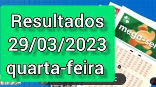 Resultados 29/03/2023 quarta-feira