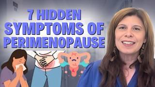 7 SURPRISING Symptoms of Perimenopause/Menopause You Need to Know!