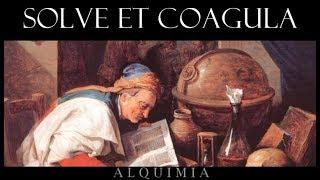 SOLVE ET COAGULA/ alquimia esoterica