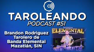 Taroleando Podcast #51 Brandon Rodriguez - Tarolero de Banda Elemental