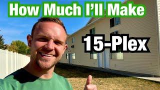 15 Unit Apartment Complex Breakdown (how much $$$ I will make)