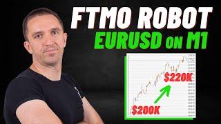 The FTMO Robot EURUSD on M1 Time Frame