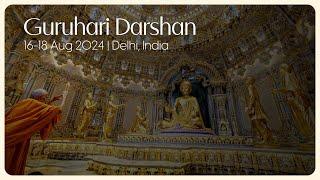 Guruhari Darshan, 16-18 Aug 2024, Delhi, India