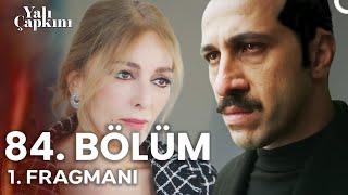 Yalı Çapkını 83. Bölüm 2. Fragmanı | " Abidin'in Annesi Döndü "