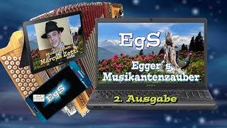 Egger´s  Musikantenzauber mit Marcus Zettl.  2. Ausgabe