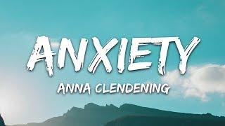 Anna Clendening - Anxiety (Lyrics)