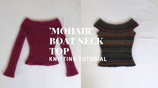 KNITTING TUTORIAL | 'mohair' boat neck top/off the shoulder top | FREE PATTERN | nelsknits