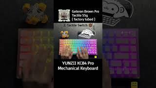 YUNZII KC84 Pro Mechanical Keyboard Typing Sounds By Switch Type 