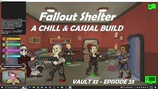 FALLOUT SHELTER - VAULT 32 - A CHILL & CASUAL BUILD - EPISODE 25