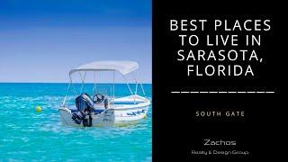Best Places to Live Sarasota, Florida | South Gate