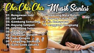 Musik Santai'' BENGAWAN SOLO '' Cha..Cha..Cha..#dasastudio