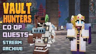 Minecraft: Vault Hunters - Co-op Questing with Shipwreck and SupremeDoom