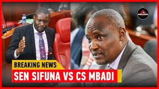 Kamenuka! Sen  Sifuna's MERCILESS line of questioning against CS Mbadi over Adani JKIA takeover