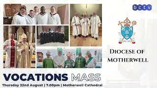 Vocations Mass | Motherwell Cathedral | 22 August 2024