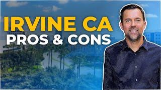 Is Irvine CA the best city in Orange County? Pros and Cons. Living In Irvine CA