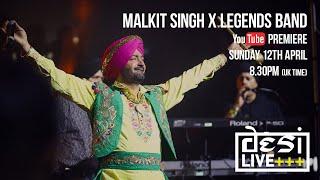 DESI LIVE 2019 @ Boxpark Wembley- MALKIT SINGH - Live!