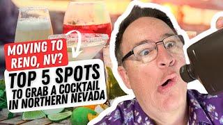 Best 5 Places For Cocktails In Northern Nevada