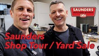 Saunders Machine Works Yard Sale and Shop Tour!